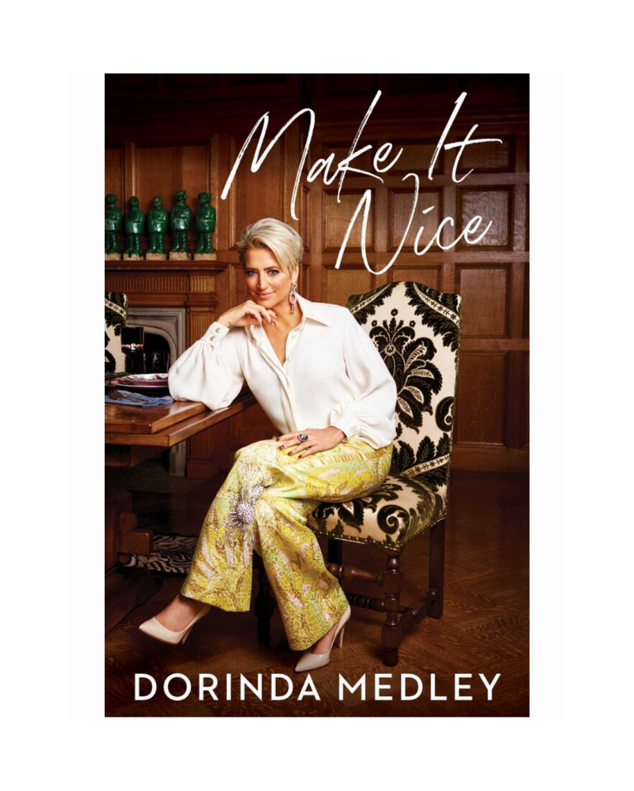 Make It Nice by Dorinda Medley