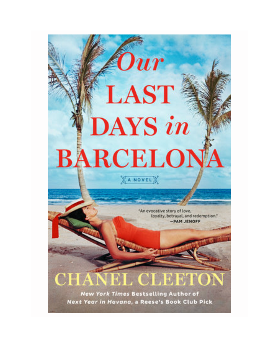 Our Last Days in Barcelona by Chanel Cleeton