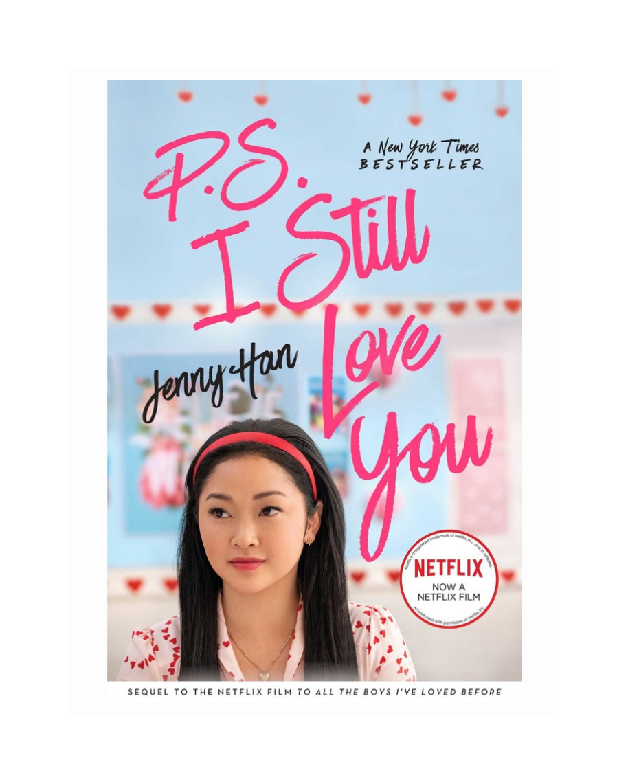 P.S. I Still Love You (Book #2 of To All the Boys I've Loved Before) by Jenny Han