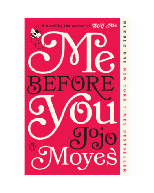 Me Before You by Jojo Moyes