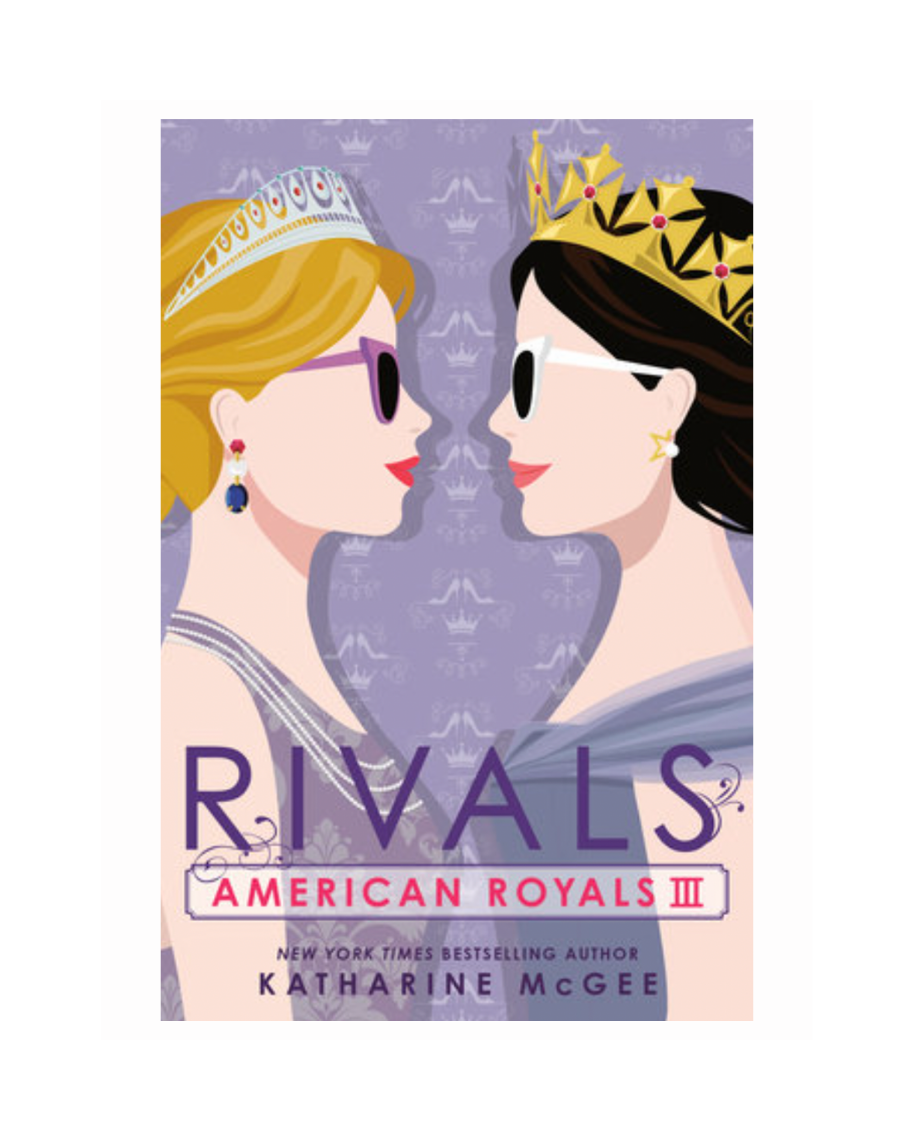 Rivals (American Royals III) by Katharine McGee
