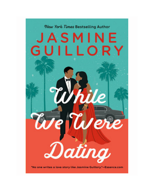 While We Were Dating by Jasmine Guillory
