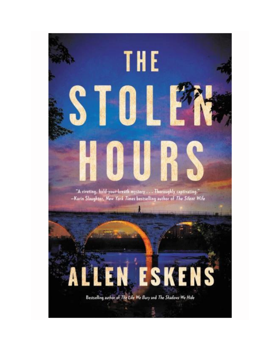 The Stolen Hours by Allen Eskens