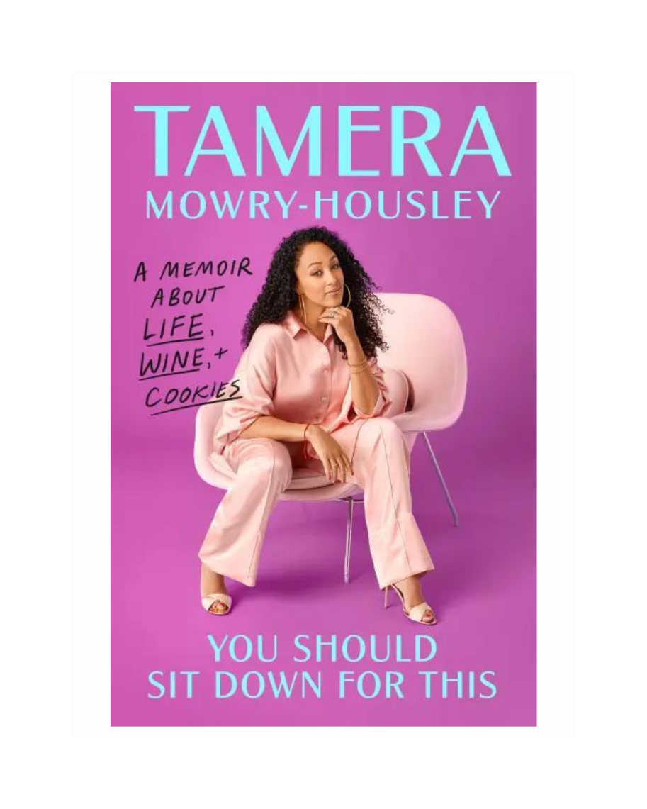 You Should Sit Down For This by Tamera Mowry-Housley