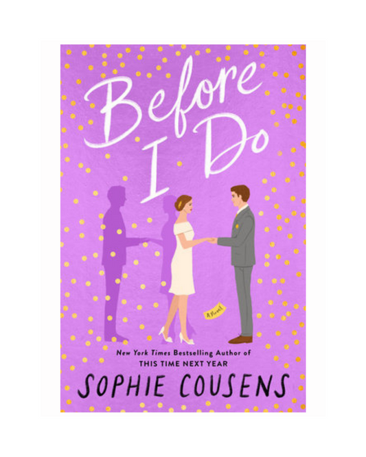 Before I Do by Sophie Cousens