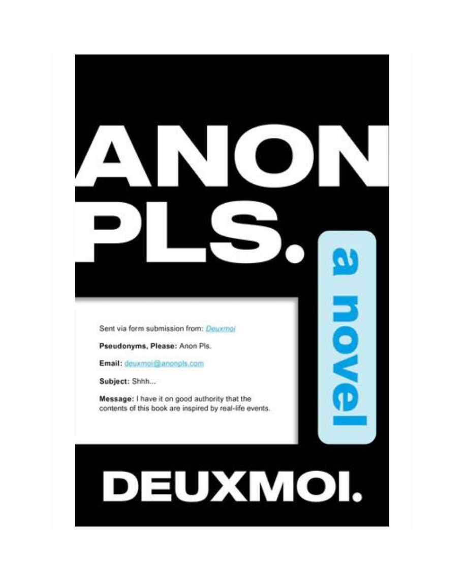 Anon Pls. by Deuxmoi