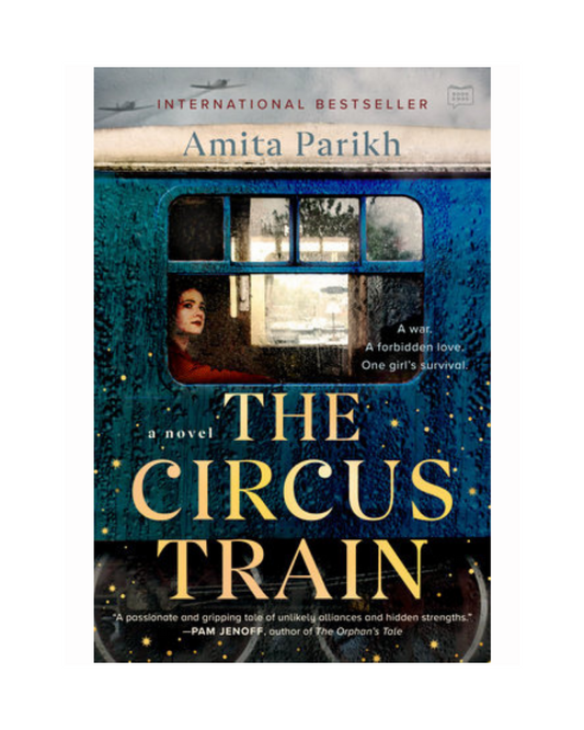 The Circus Train by Amita Parikh