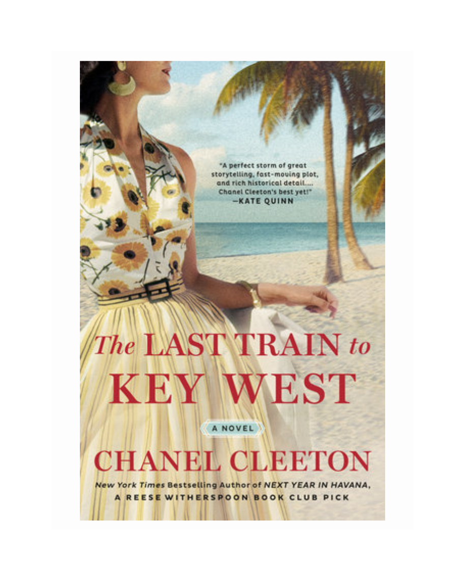 The Last Train to Key West by Chanel Cleeton – The Dune Market
