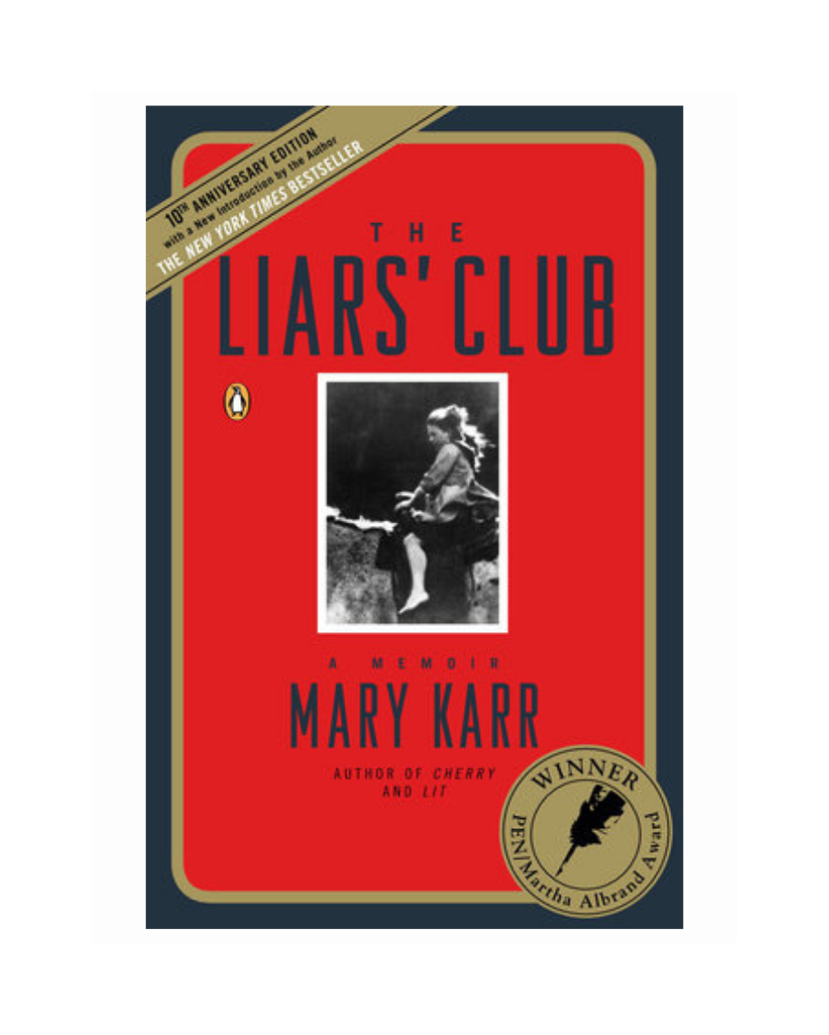 The Liars' Club by Mary Karr