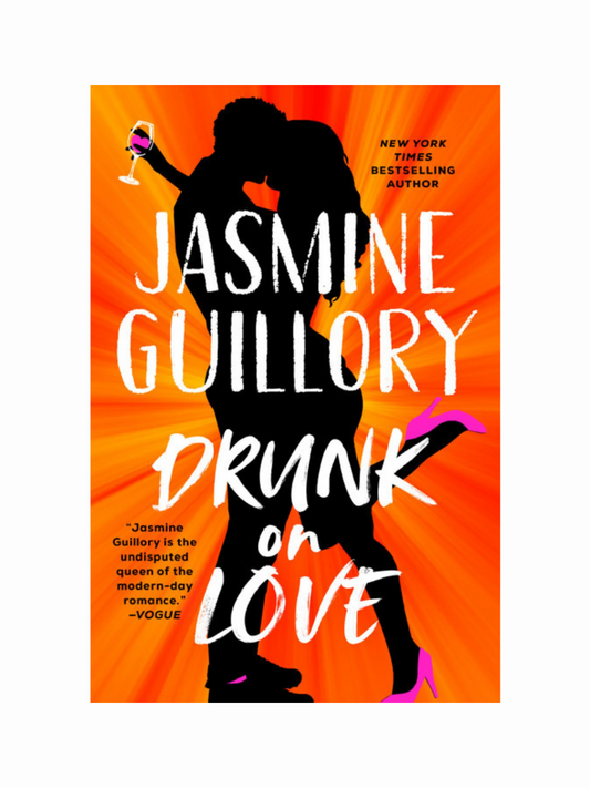 Drunk On Love by Jasmine Guillory