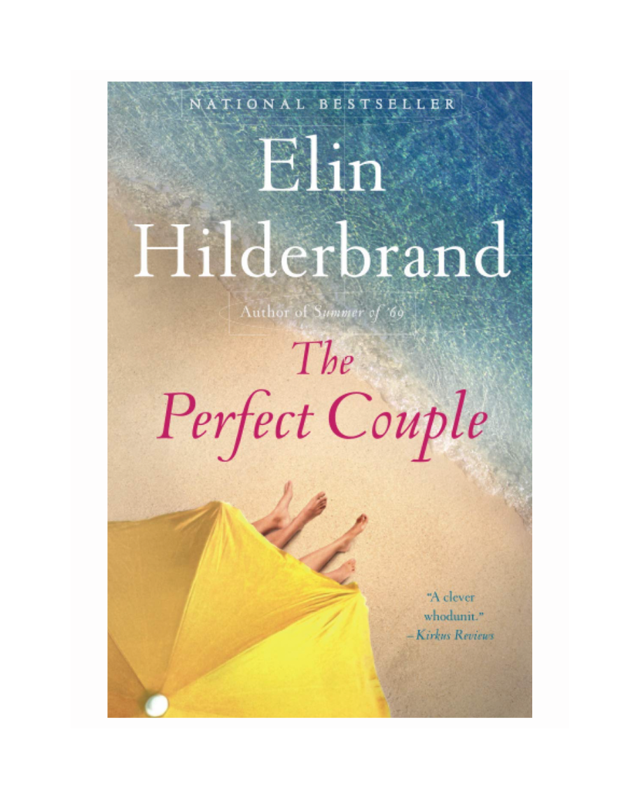 The Perfect Couple by Elin Hilderbrand – The Dune Market