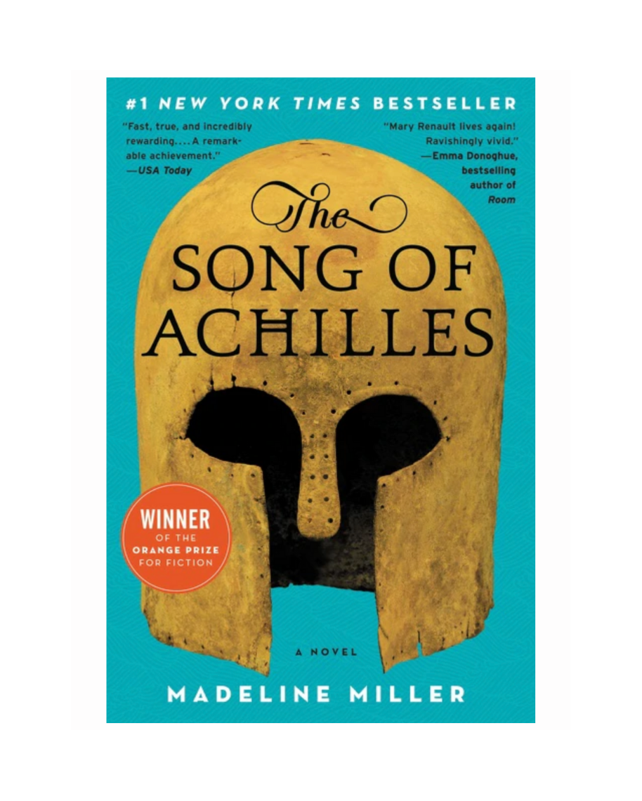 The Song of Achilles by Madeline Miller